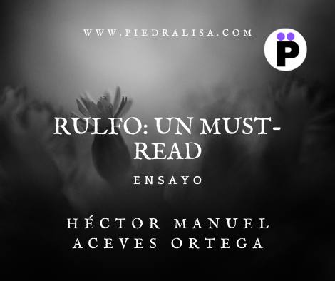 Rulfo: un must-read